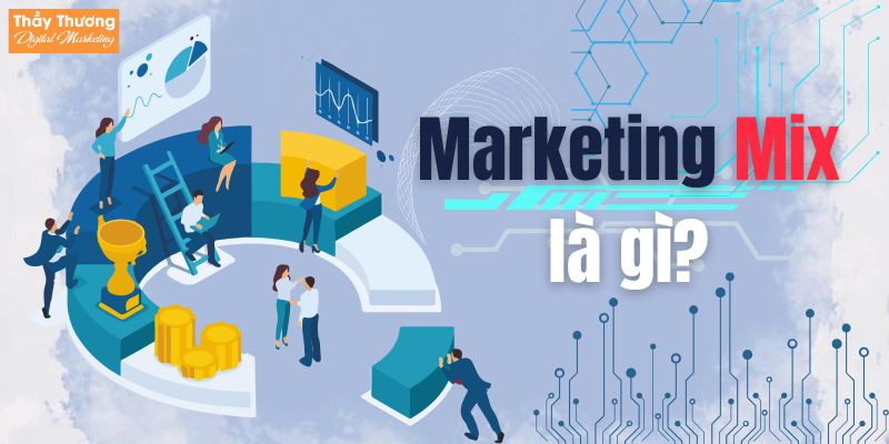 Marketing mix là gì